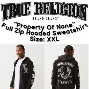 True Religion - Men’s “Property Of None” Full Zip Hoodie (Size: XXL) - NWT‼️